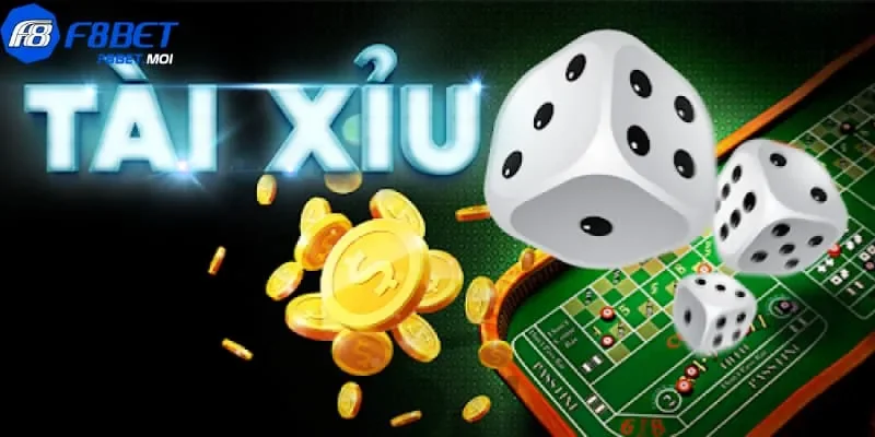 tài xỉu F8Bet Tài xỉu F8Bet là gì?
