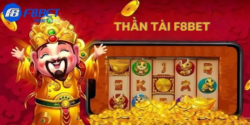 Thần Tài F8Bet